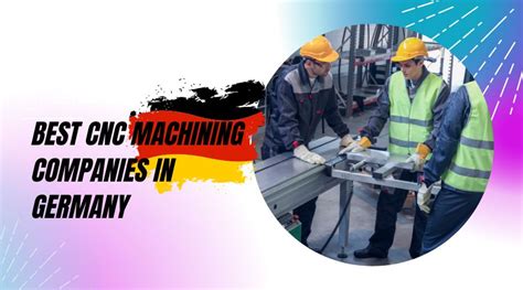 cnc emlo german|10 Best CNC Machining Companies in Germany .